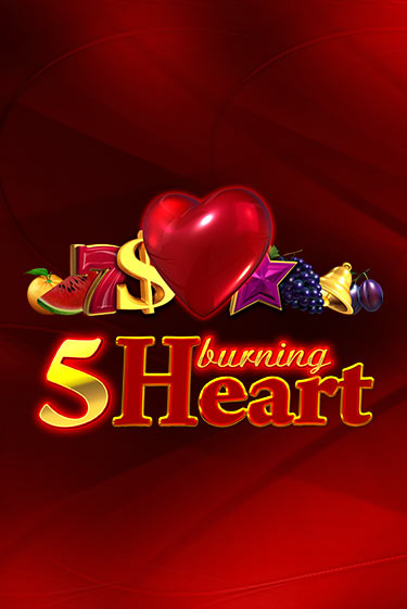 5 Burning Heart - играть онлайн | Ва-Банк Казино - без регистрации