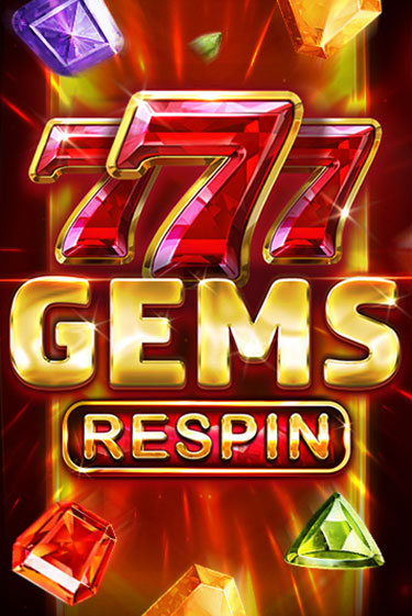777 Gems Respin - играть онлайн | Ва-Банк Казино - без регистрации