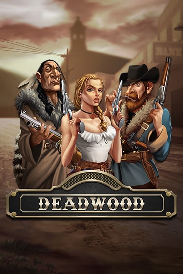 Deadwood - играть онлайн | Ва-Банк Казино - без регистрации