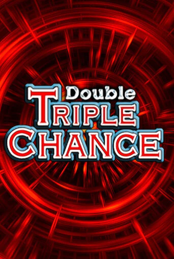 Double Triple Chance - играть онлайн | Ва-Банк Казино - без регистрации