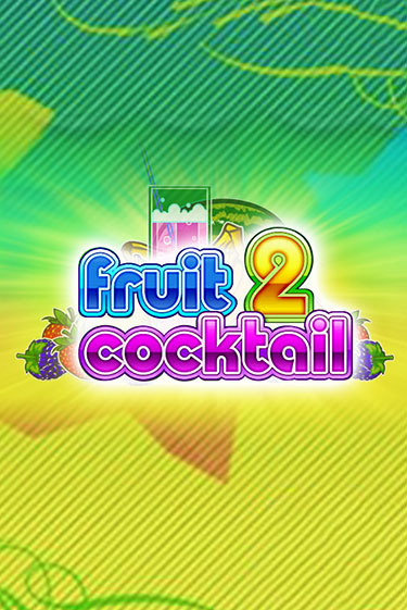 Fruit Cocktail 2 - играть онлайн | Ва-Банк Казино - без регистрации