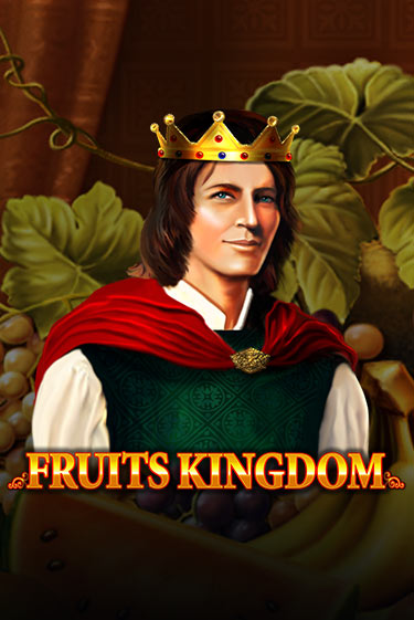 Fruits Kingdom - играть онлайн | Ва-Банк Казино - без регистрации