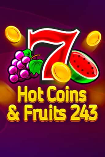 Hot Coins & Fruits 243 - играть онлайн | Ва-Банк Казино - без регистрации