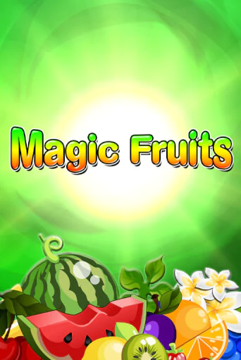 Magic Fruits - играть онлайн | Ва-Банк Казино - без регистрации