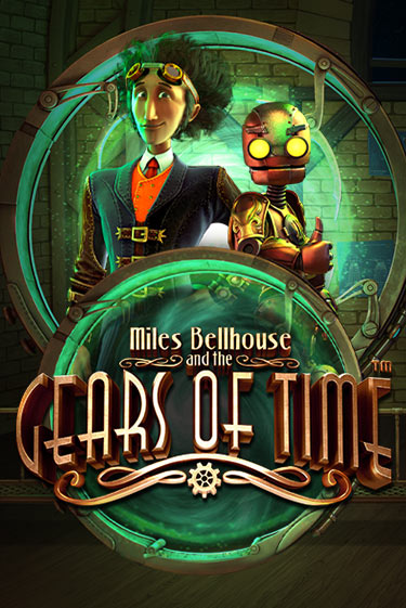 Miles Bellhouse and the Gears of Time - играть онлайн | Ва-Банк Казино - без регистрации
