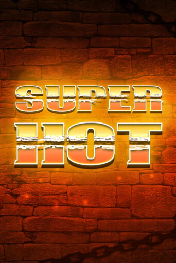 Super Hot - играть онлайн | Ва-Банк Казино - без регистрации