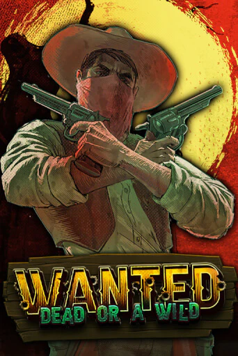 Wanted Dead or a Wild - играть онлайн | Ва-Банк Казино - без регистрации