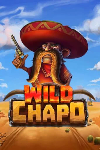 Wild Chapo - играть онлайн | Ва-Банк Казино - без регистрации