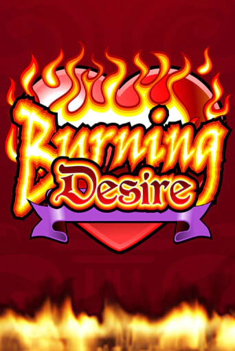 Burning Desire - играть онлайн | Ва-Банк Казино - без регистрации