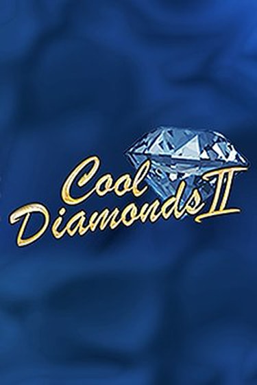 Cool Diamonds II - играть онлайн | Ва-Банк Казино - без регистрации