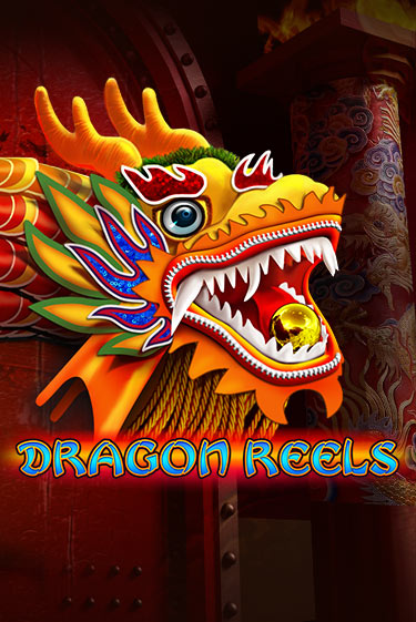 Dragon Reels - играть онлайн | Ва-Банк Казино - без регистрации