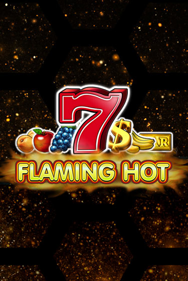 Flaming Hot - играть онлайн | Ва-Банк Казино - без регистрации
