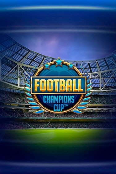 Football: Champions Cup - играть онлайн | Ва-Банк Казино - без регистрации