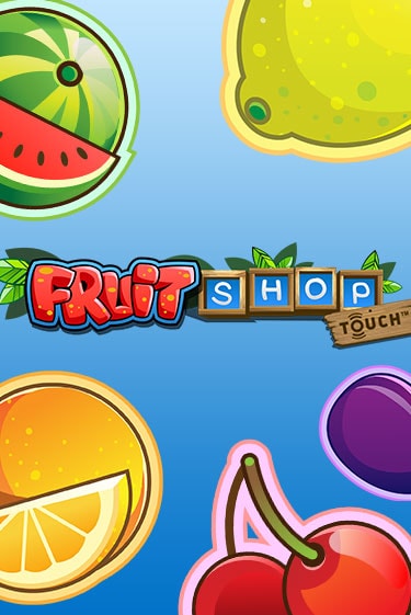 Fruit Shop - играть онлайн | Ва-Банк Казино - без регистрации