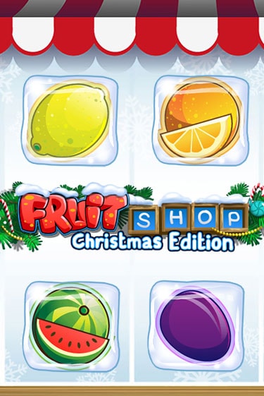 Fruit Shop Christmas Edition - играть онлайн | Ва-Банк Казино - без регистрации