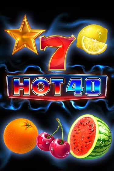 Hot 40 - играть онлайн | Ва-Банк Казино - без регистрации