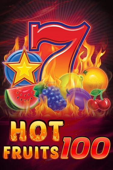 Hot Fruits 100 - играть онлайн | Ва-Банк Казино - без регистрации
