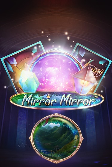 Fairytale Legends: Mirror Mirror - играть онлайн | Ва-Банк Казино - без регистрации