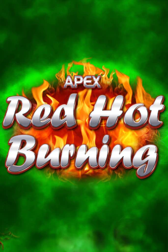 Red Hot Burning - играть онлайн | Ва-Банк Казино - без регистрации