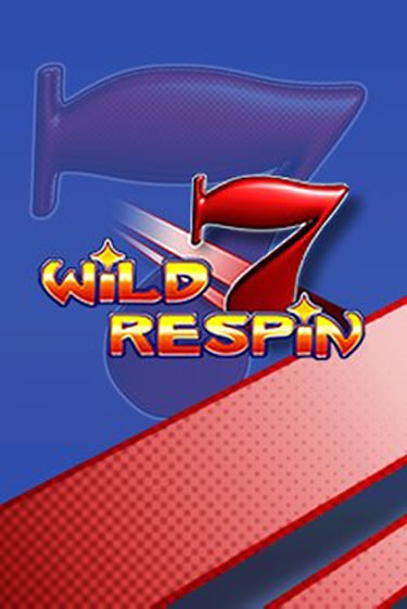 Wild Respin - играть онлайн | Ва-Банк Казино - без регистрации